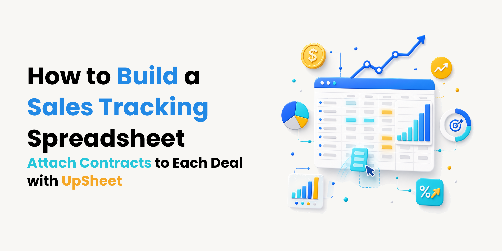 guide you how to build sales tracking with upsheet to help you attach contract