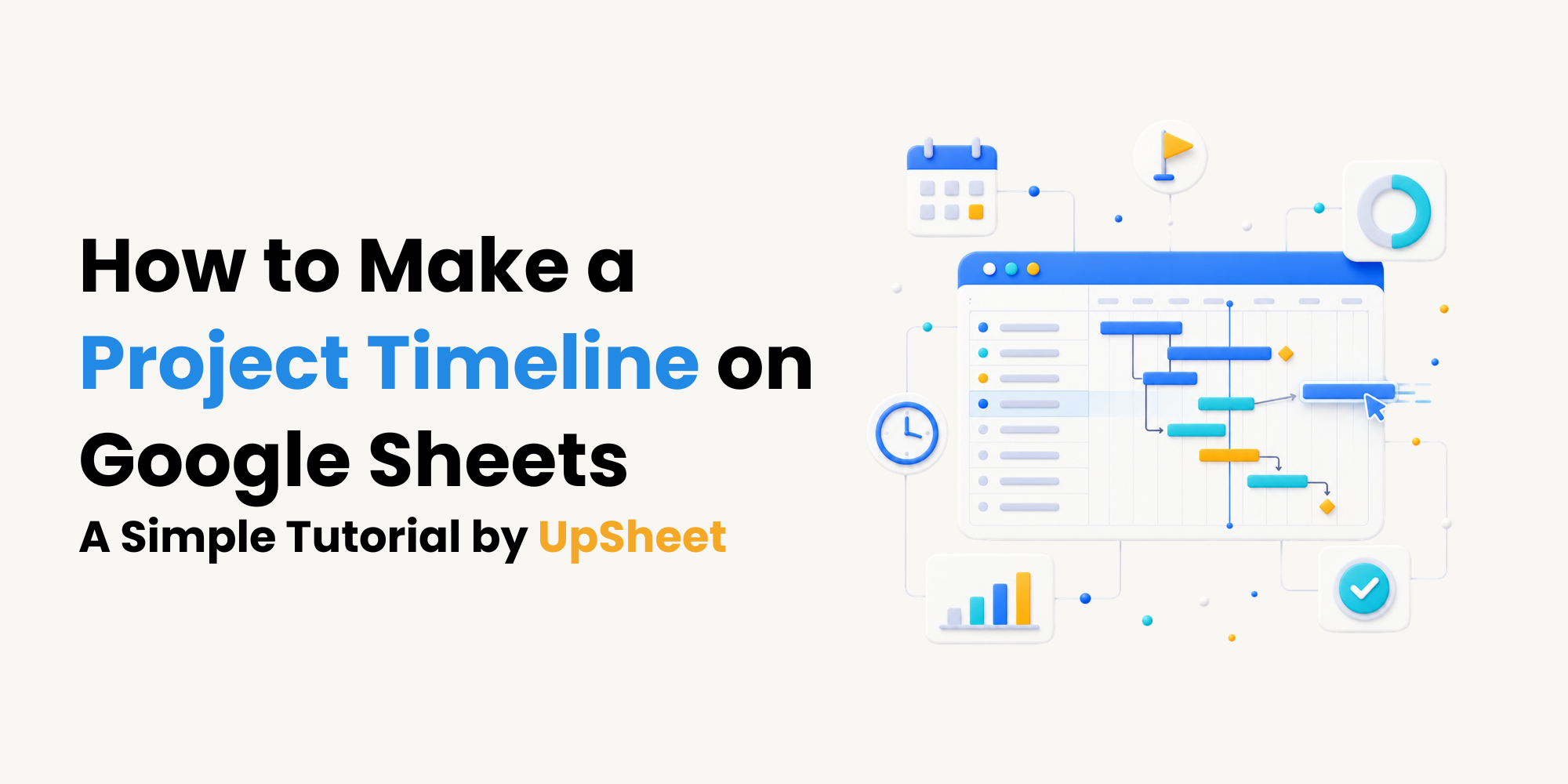 The tutorial to make a project timeline on google sheets 