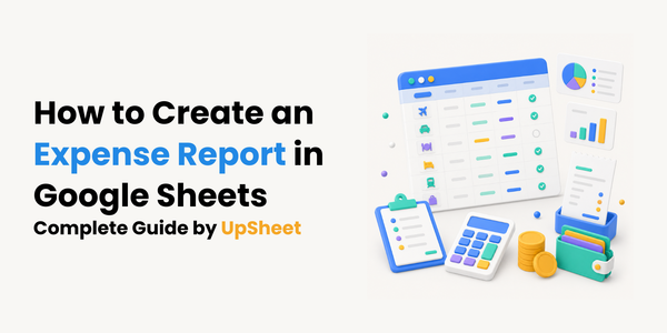 The complete guide to create an expense report in google sheets
